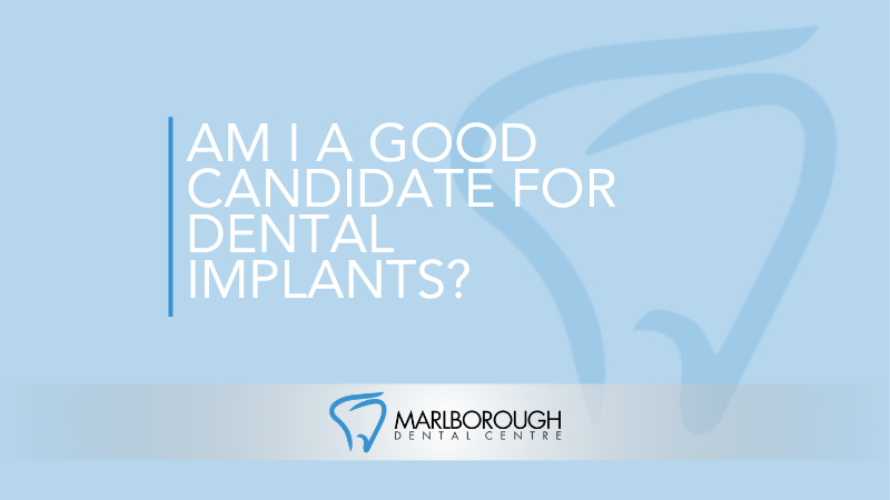 Am I a Good Candidate for Dental Implants?